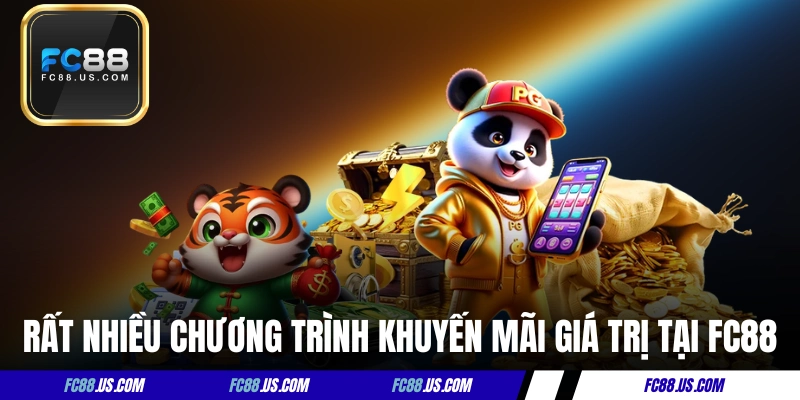Rất nhiều chương trình khuyến mãi giá trị tại FC88
